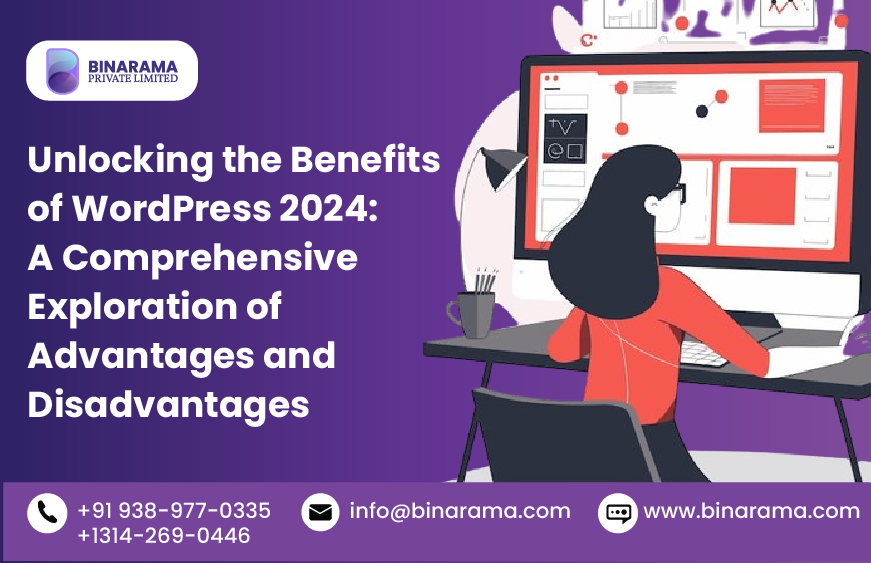 Unlocking the Benefits of WordPress 2024: A Comprehensive Exploration of Advantages and Disadvantages