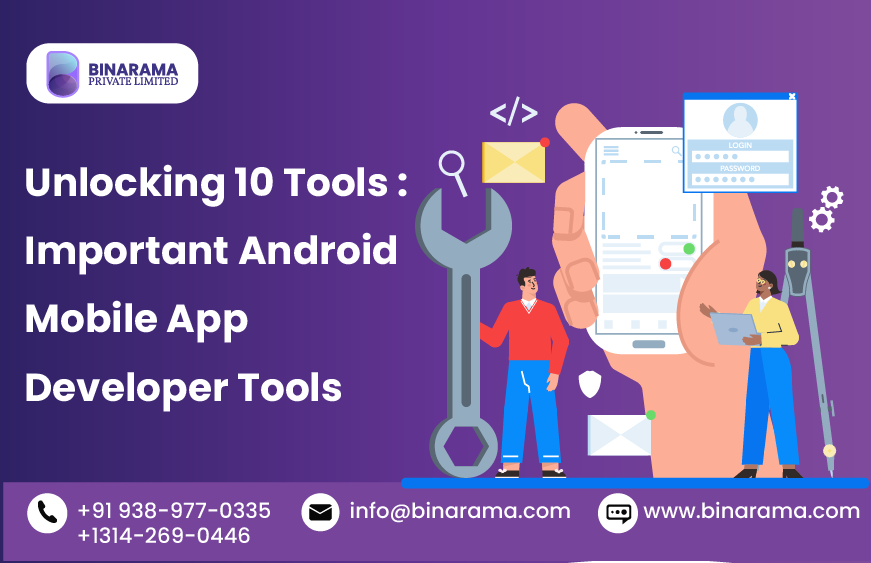 Unlocking 10 Tools : Important  Android Mobile App Developer Tools