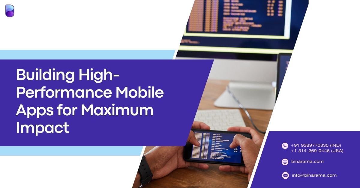 Building High-Performance Mobile Apps for Maximum Impact : Unlock 10 Success steps