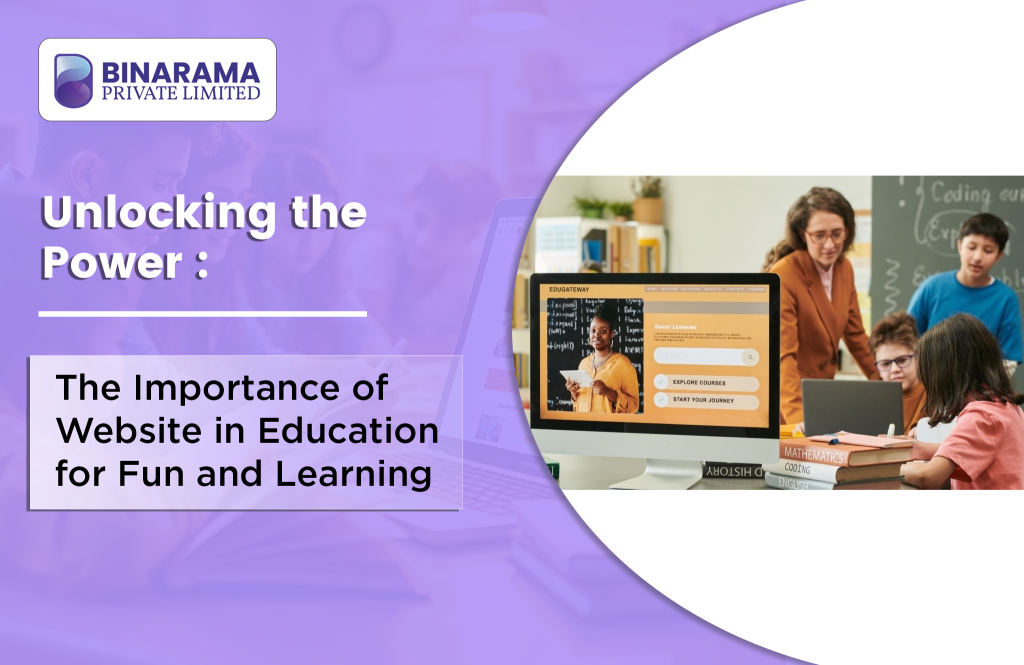 Unlocking the Power: The Importance of Website in Education for Fun and Learning 2025