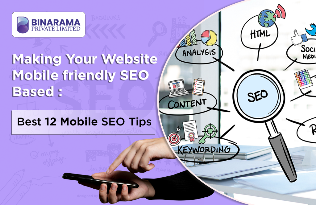 Making Your Website Mobile friendly SEO Based : Best 12 Mobile SEO Tips
